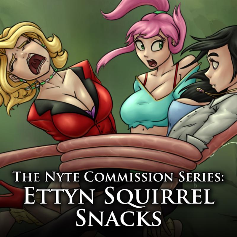 Adult Comics -  Nyte - The Nyte Commission Series: Ettyn Squirrel Snacks