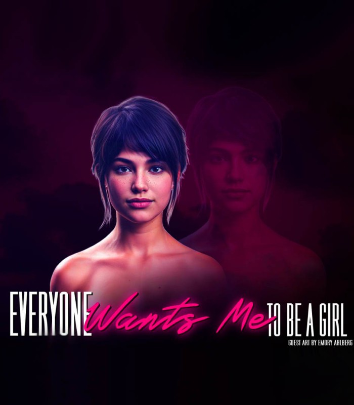 Adult Game -  Everyone Wants Me to Be a Girl (Ver.0.7.0) By Tom Reynolds