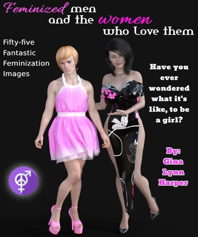 3DCG Porn Comics -  GinaHarpersart - Feminized men and the woman who love them