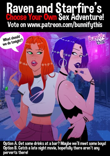 Adult Comics -  Bunnify This – Raven and Starfire’s Night Out CYOA