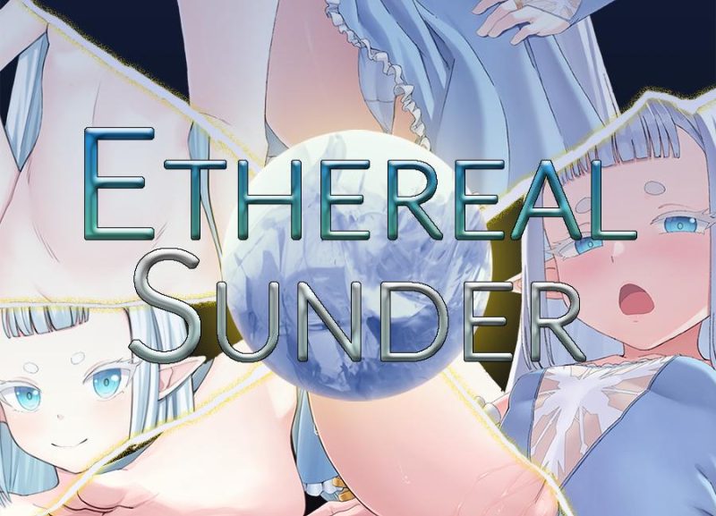 Adult Game -  EtherealSunderDev - Ethereal Sunder v1.0