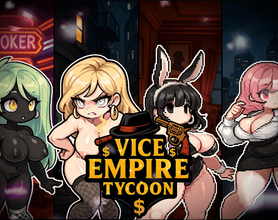 Adult Game -  Serys Studio - Vice Empire Tycoon v1.0.0